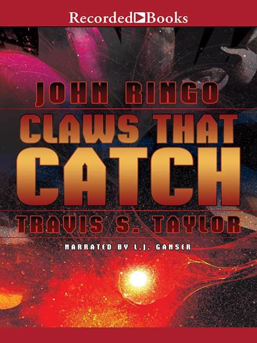 Title details for Claws That Catch by John Ringo - Wait list
